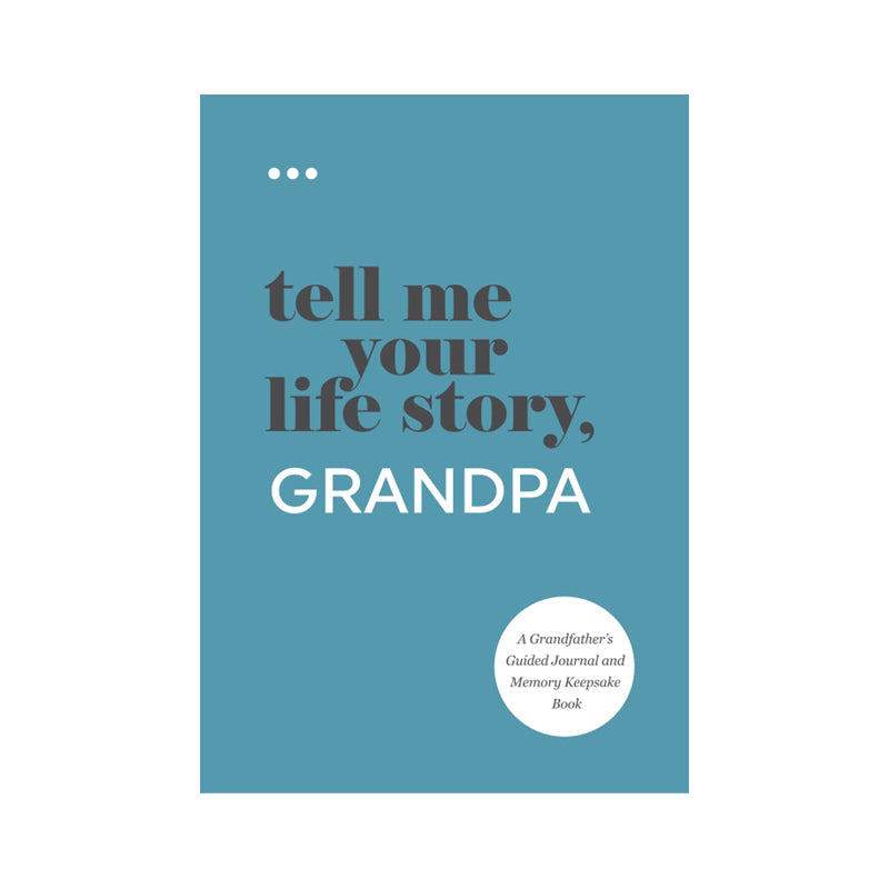 I Want to Hear Your Story- For Grandparents